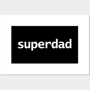 Superdad Typography White for Dad on Fathers Day Posters and Art